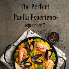 The Perfect Paella Experience- September 7, 2023