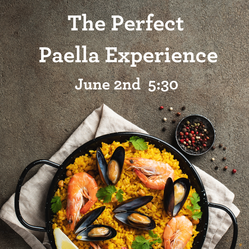 The Perfect Paella Experience- June 2, 2023