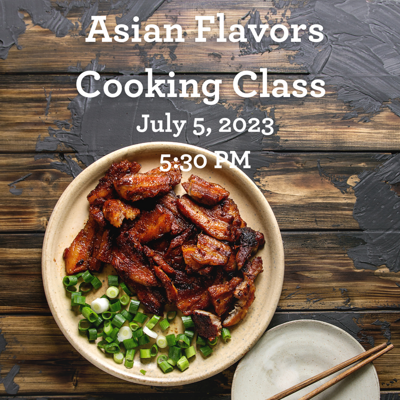 Asian Flavors- July 5, 2023