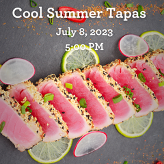 Cool Summer Tapas- July 8, 2023