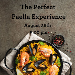 The Perfect Paella Experience- August 26, 2023