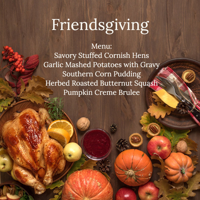 Friendsgiving Cooking Class - November 16, 2022
