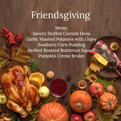 Friendsgiving Cooking Class - November 16, 2022